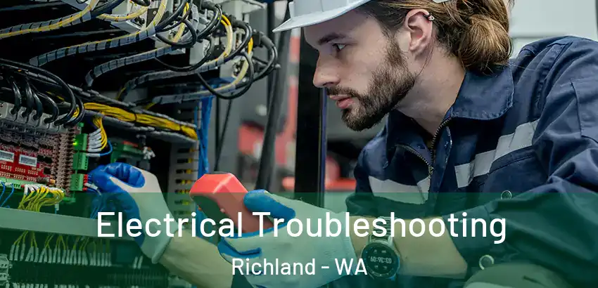  Electrical Troubleshooting Richland - WA