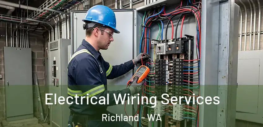 Electrical Wiring Services Richland - WA