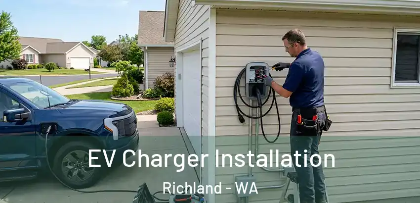  EV Charger Installation Richland - WA