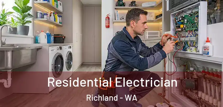 Residential Electrician Richland - WA
